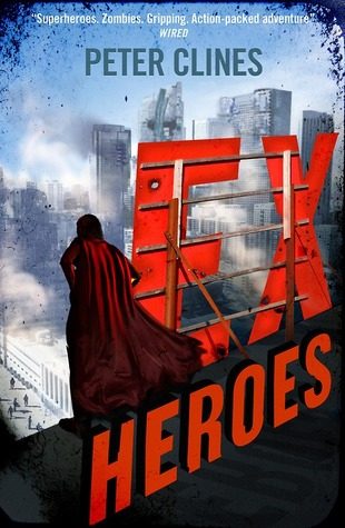 ‘Ex-Heroes’ by Peter Clines
